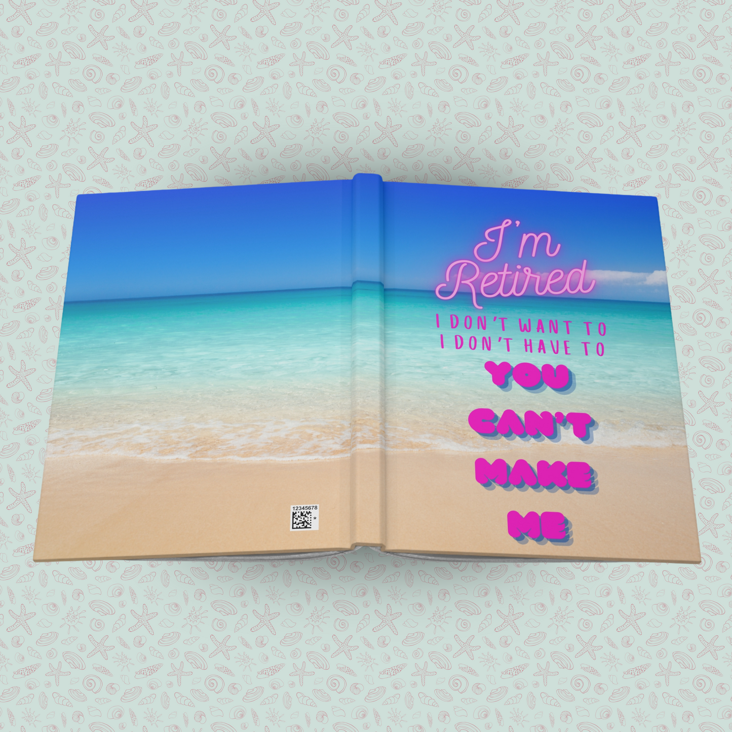 I'm Retired I Don't Want To I Don't Have To Hardcover Journal Matte | Retiree Humor | Retirement Notebook |